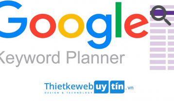 Công cụ Google Keyword Planner hỗ trợ việc tìm kiếm từ khóa và phân tích.