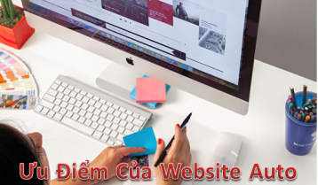 Ưu Điểm Của Website Auto